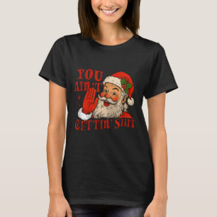Camiseta Papai Noel Engraçado Você Não Vai Ficar Aconchegad