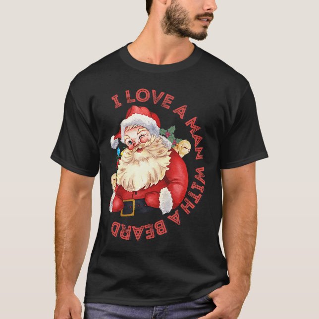 Camiseta Papai Noel, Eu Amo Um Homem Com Uma Barba Bestial, (Frente)