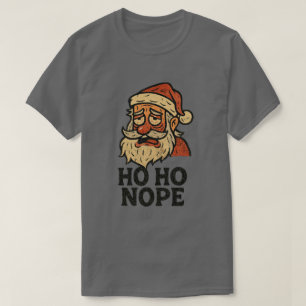 Camiseta Papai Noel Gasto Ho Ho Não Natal