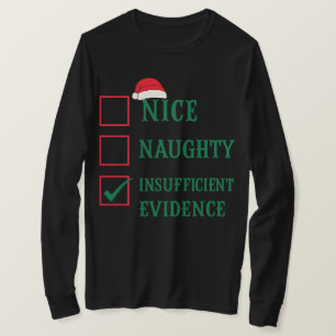 Camiseta Papai Noel Natal Bom Mal Evidências Insuficientes
