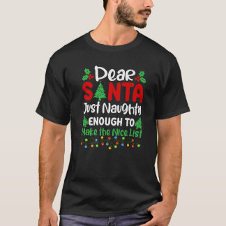 Camiseta Papai Noel Querido Só Malcriado o Suficiente Para 
