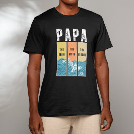 Camiseta Papai O Homem O Mito A Lenda Retro Papai Pai