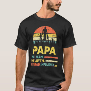 Camiseta Papai O Homem O Mito A Má Influência Dia dos Pais