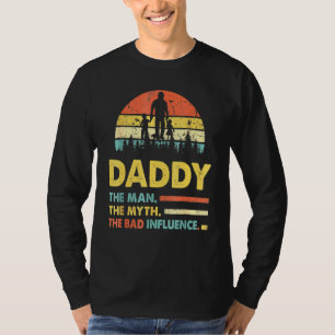 Camiseta Papai O Homem O Mito A Má Influência Pais D