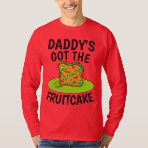 Camiseta PAPAI PEGOU A FRUITCAKE, T-Camisas De Natal Engraç