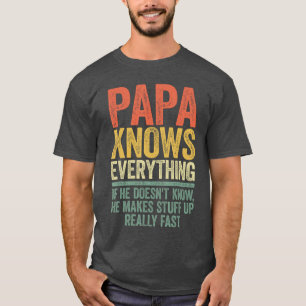 Camiseta Papai Sabe Tudo Homens Engraçados Avô Dia dos Pais