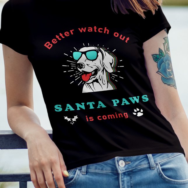 Camiseta Papais noeis - As patas estão chegando Natais vint (Better Watch Out Santa Paws is Coming)