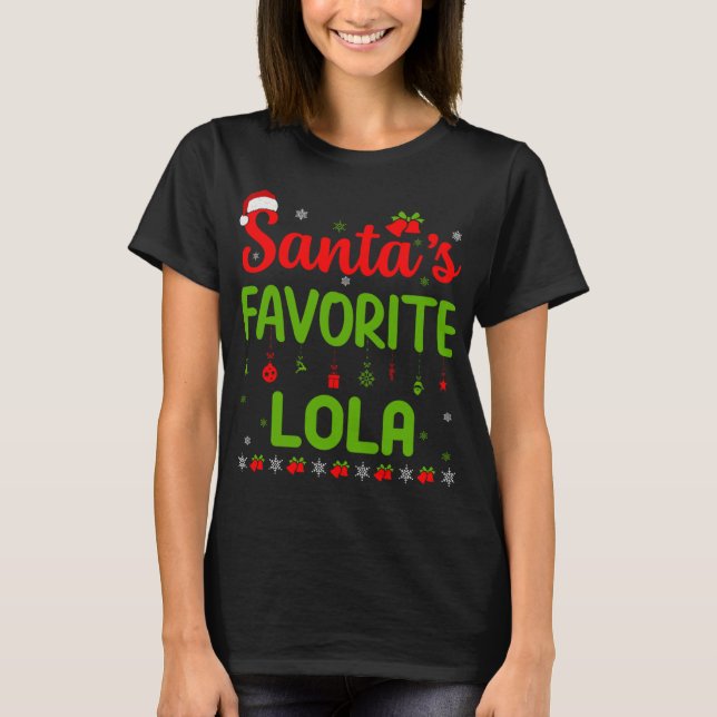 Camiseta Papais noeis de Natal Engraçados Favoritos Lola Cu (Frente)
