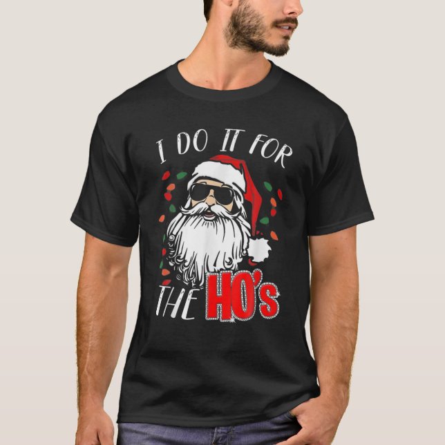Camiseta Papais noeis De Natal Eu Faço Isso Para O Hos (Frente)