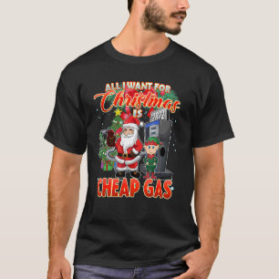 Camiseta Papais noeis de Natal Eu quero gás barato este Nat