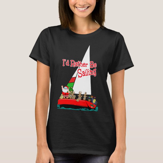 Camiseta Papais noeis é um velejador velejando no Natal (Frente)