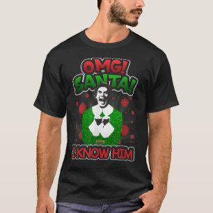 Camiseta Papais noeis Engraçados de Natal OMG Eu O Conheço 