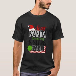 Camiseta Papais noeis Era O Natal Das Minhas Irmãs.