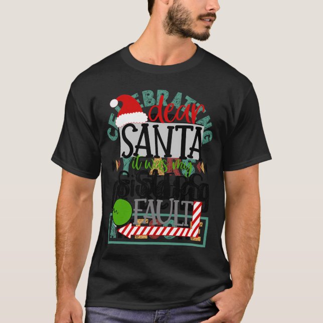 Camiseta Papais noeis Era O Natal Das Minhas Irmãs. (Frente)