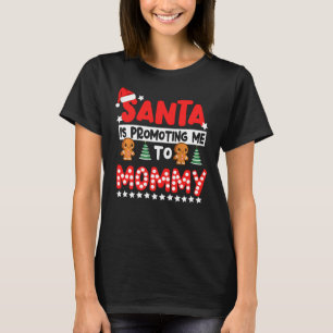 Camiseta Papais noeis Está Me Promovendo A Mamãe Da Gravide