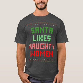 Camiseta Papais noeis gostam de mulheres travessas