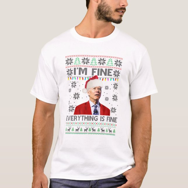 Camiseta Papais noeis Joe Biden Estou bem Tudo está bem Cri (Frente)
