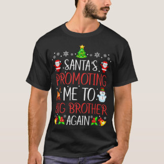 Camiseta Papais noeis Me Promovendo Para O Grande Irmão De