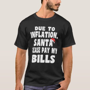 Camiseta Papais noeis Pagam minhas contas Adultos Natal Hom