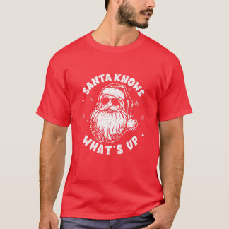 Camiseta Papais noeis sabem o que há no Natal Papai Noel Xm