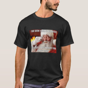 Camiseta Papais noeis Sarcásticos de Natal Engraçados viram