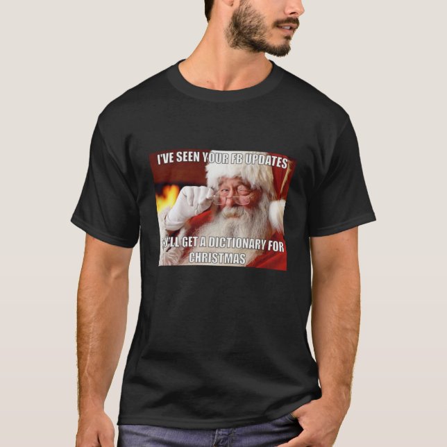 Camiseta Papais noeis Sarcásticos de Natal Engraçados viram (Frente)
