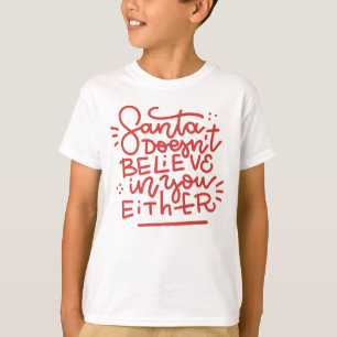 Camiseta Papais noeis também não acreditam em você