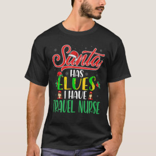 Camiseta Papais noeis Tem Elves Eu Tenho Viagem