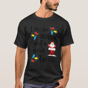 Camiseta Papais noeis Vieram Duas Vezes Na Festa De Natal D