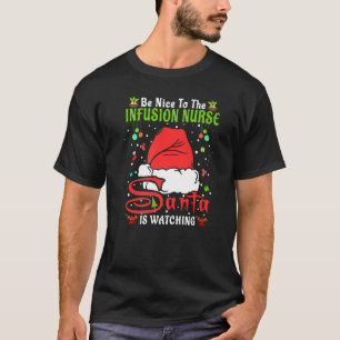 Camiseta Papais noeis Xmas Pajamas Seja Bom Para A Enfermei