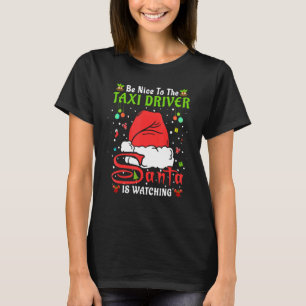 Camiseta Papais noeis Xmas Pajamas Sejam Bons Ao Taxista Ch
