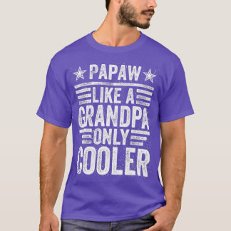 Camiseta Papaw como um vovô só mais legal - do pai engraçad