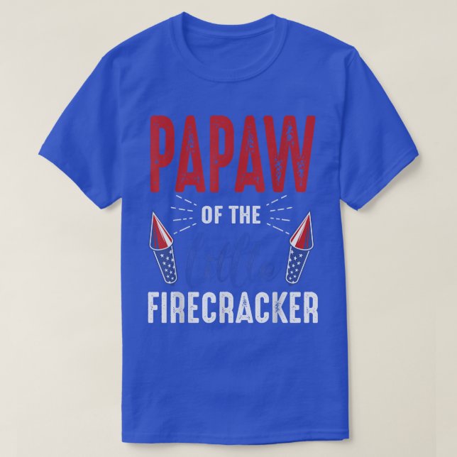 Camiseta Papaw Of The Little Firecracker 4th of July Birthd (Frente do Design)