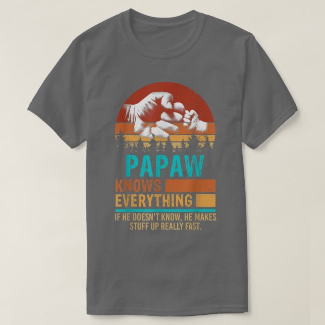 Camiseta Papaw Sabe Tudo Mais Pai E Pais Filho (Frente do Design)