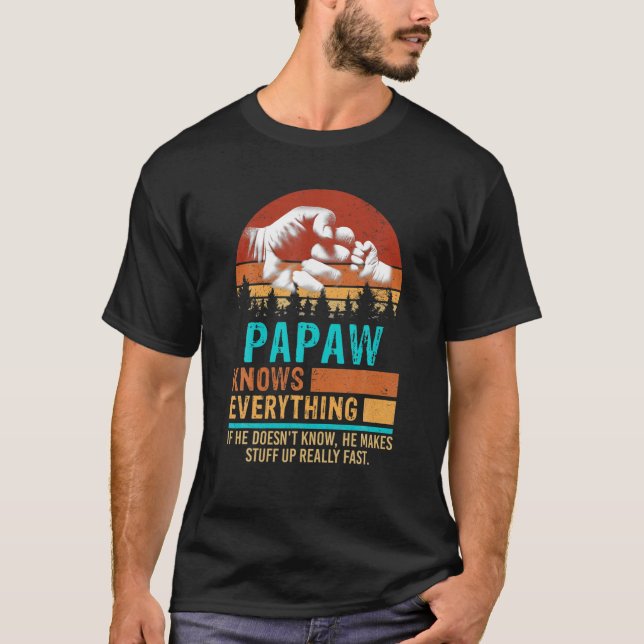 Camiseta Papaw sabe tudo sobre Pai (Frente)