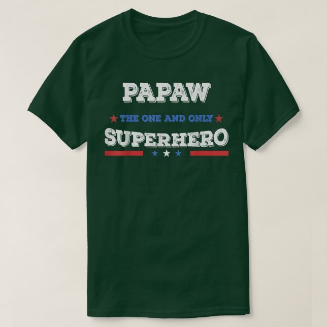 Camiseta Papaw Super-herói super-herói super-pai herói estr (Frente do Design)