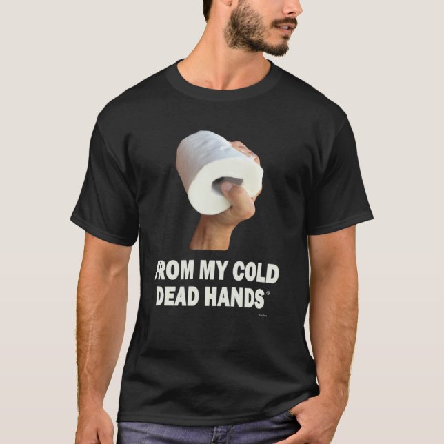 Camiseta Papel De Banheira Das Minhas Mãos De Morto Frio Gr (Frente)