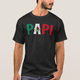 Camiseta PAPI mexicana Flag México Orgulhoso Dia do Pai Pat