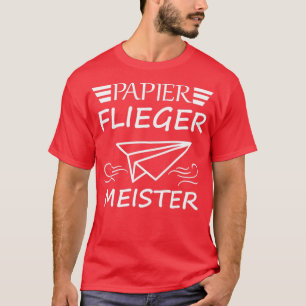 Camiseta Papier Flieger Meister Flugzeug