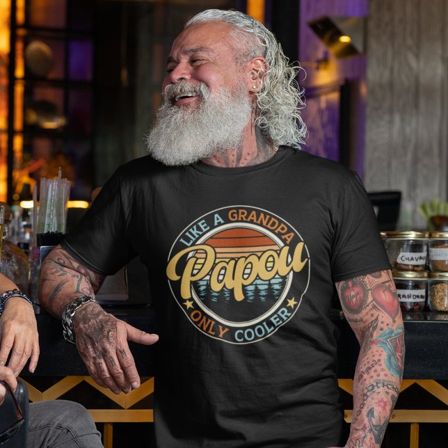 Camiseta Papou like a Grandpa Only Cooler, Grandpa (Criador carregado)
