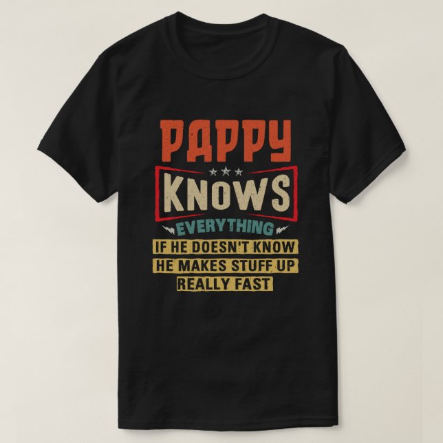 Camiseta Pappy Sabe Tudo Engraçado Que O Avô Deu (Frente do Design)