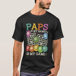 Camiseta Paps É Meu Nome Bingo É Meu Jogo Bingo Avó Engraça