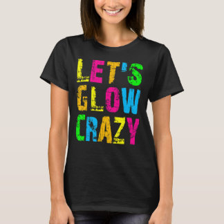 Camiseta Par de fantasia retrô do vamos Glow Crazy Glow Par