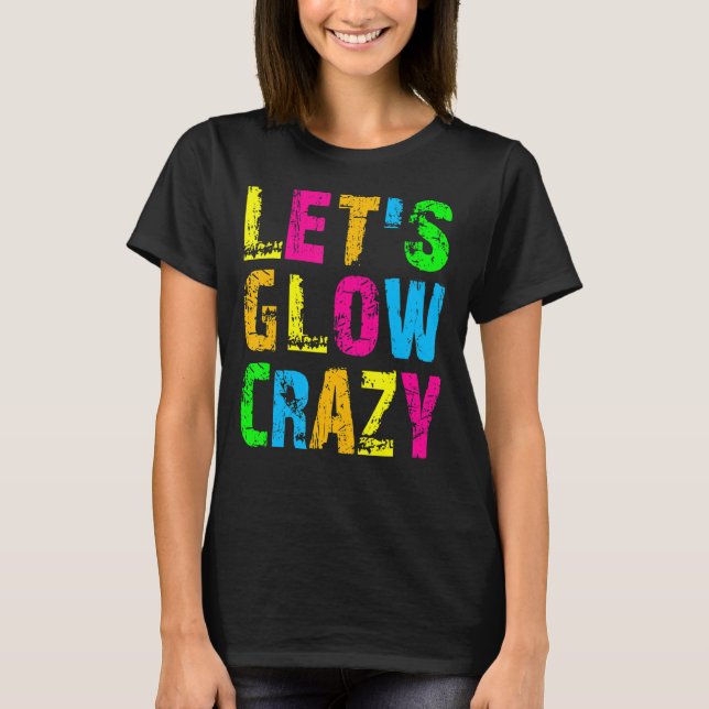 Camiseta Par de fantasia retrô do vamos Glow Crazy Glow Par (Frente)