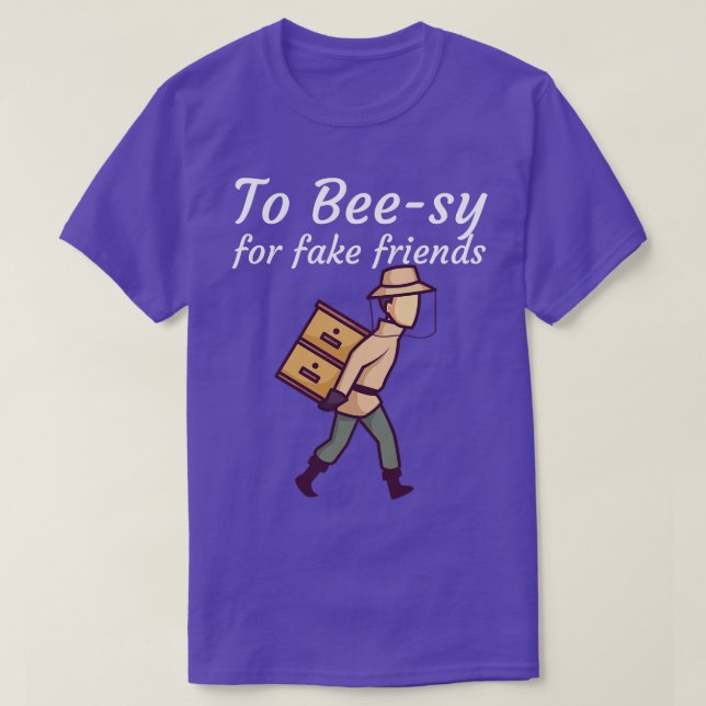 Camiseta Para a Bee dizer para amigos falsos (Frente do Design)