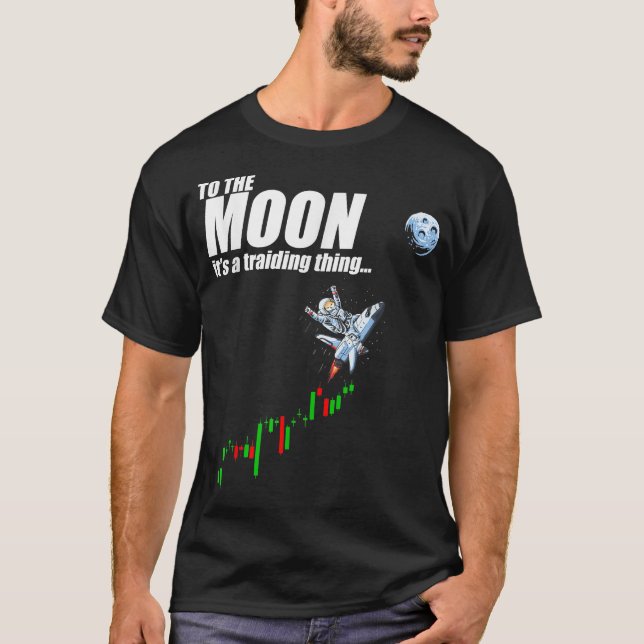 Camiseta Para a Lua Dogelon Mars É uma Coisa de Negociação, (Frente)