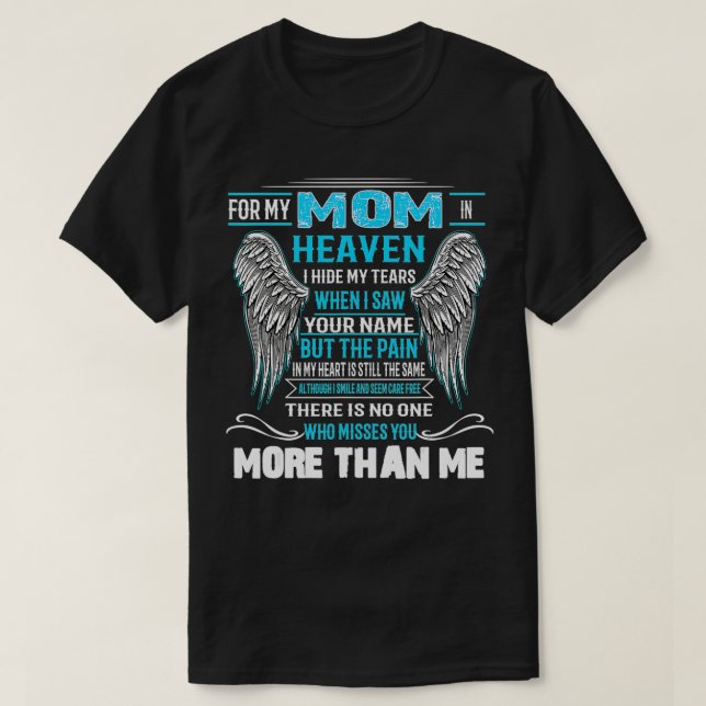 Camiseta Para a minha mãe no céu eu escondo minhas lágrimas (Frente do Design)