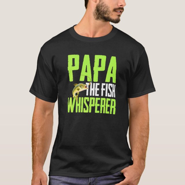 Camiseta Para A Pesca - Papa O Peixe Sussurro (Frente)