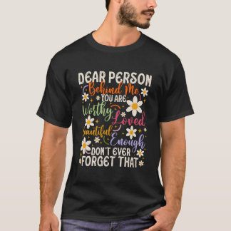 Camiseta Para A Pessoa Atrás De Mim Você É Incrível Linda