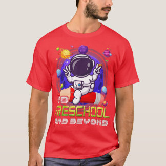 Camiseta Para A Pré-Escolar E Além Do Astronauta De Volta À
